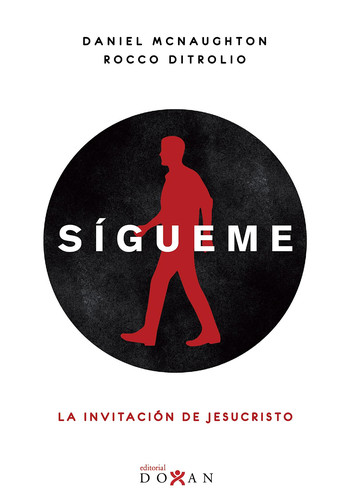 Sígueme - La invitación de Jesucristo
